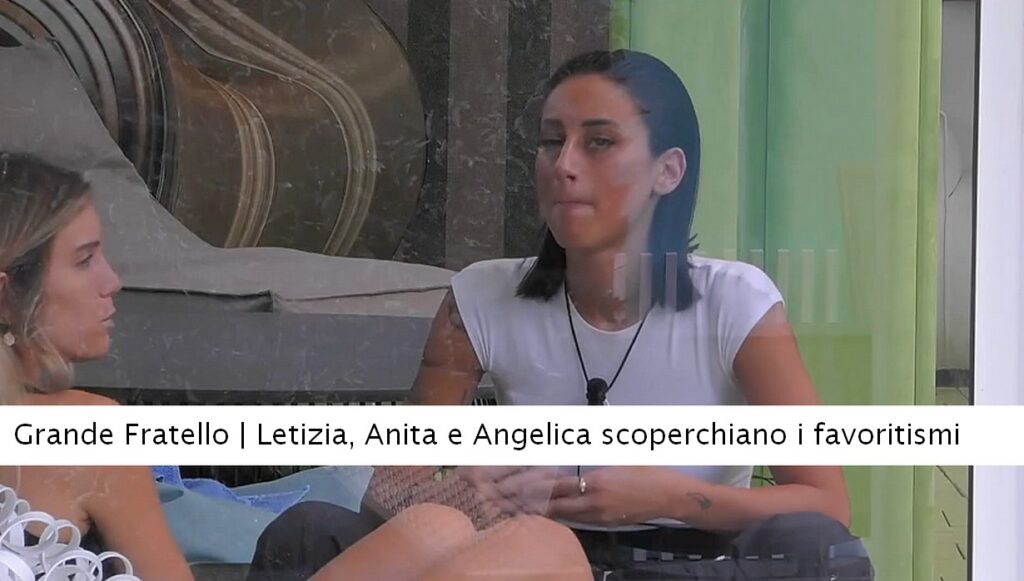 Anita, Letizia e Angelica scoperchiano i favoritismi