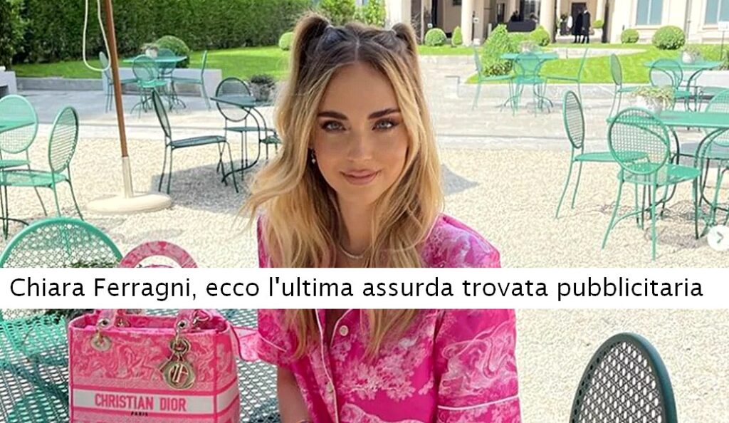 Chiara Ferragni, la sua ultima assurda trovata pubblicitaria a Roma