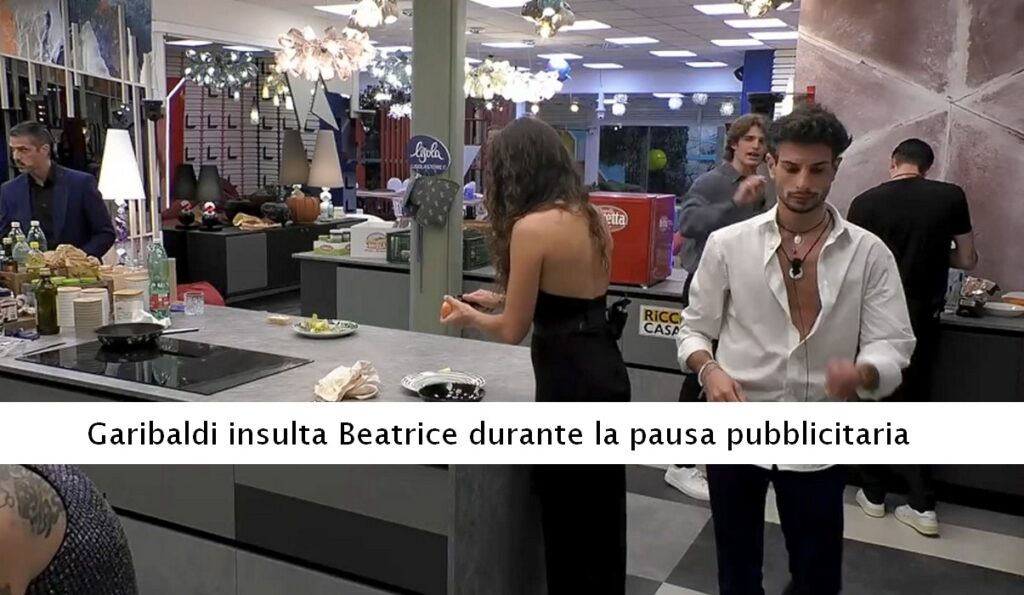 Garibaldi insulta Beatrice durante la pausa pubblicitaria