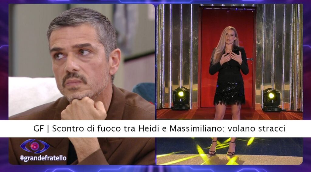 Scontro di fuoco tra Heidi e Massimiliano