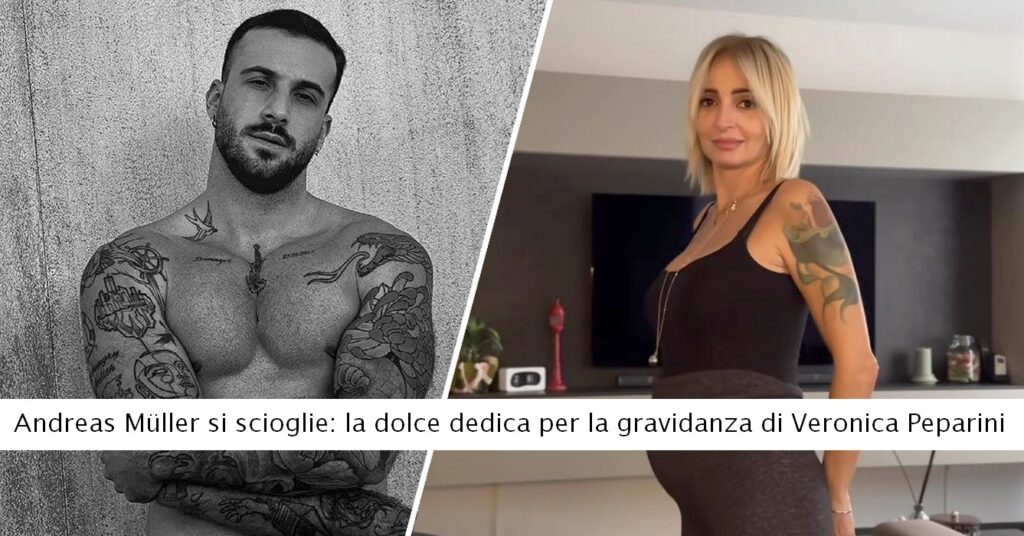 Andreas Müller e la dedica d'amore per la gravidanza di Veronica Peparini