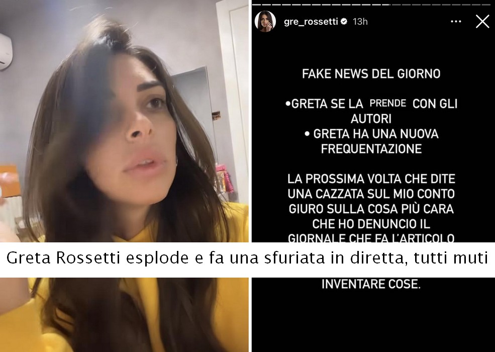 Greta Rossetti smentisce i gossip. sfuriata in diretta, tutti muti