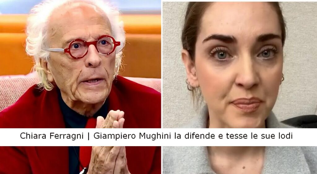 Giampiero Mughini difende Chiara Ferragni e tesse le sue lodi